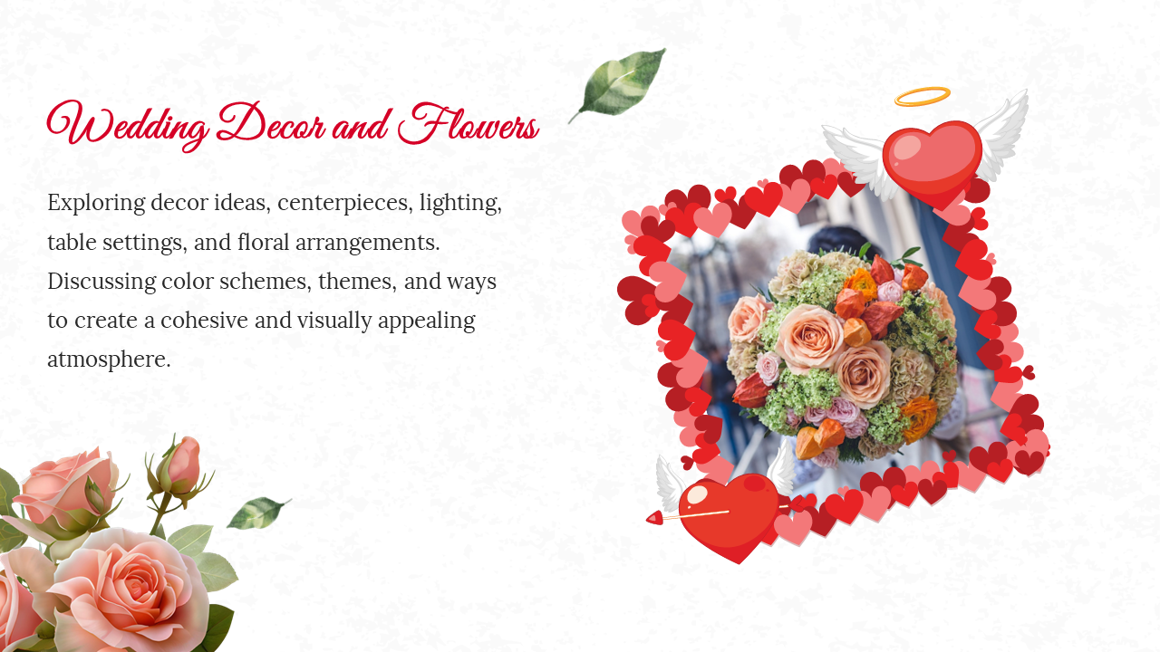 Wedding decor and flowers PPT slide featuring a bouquet of roses and flowers, discussing decor ideas and color schemes.