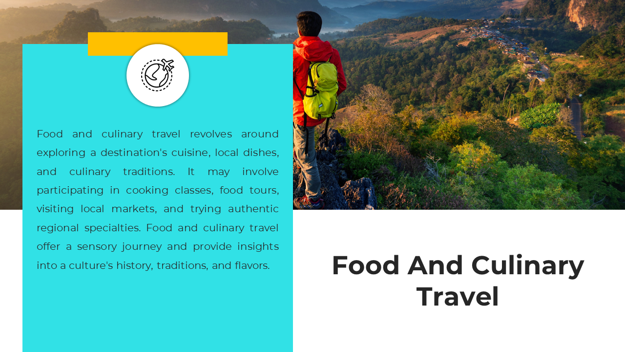 Food and Culinary Travel features a scenic view of mountains with a traveler in the foreground on a blue and white theme.