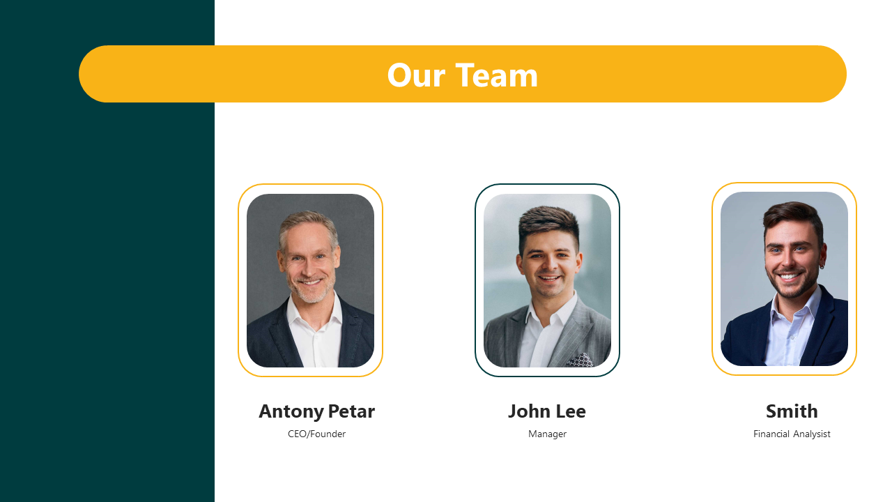 A team slide showing three people Antony Petar, John Lee, and Smith, with their names and titles under their photos.