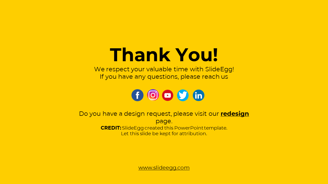 Yellow thank you slide from SlideEgg and contact info and social media icons provided.
