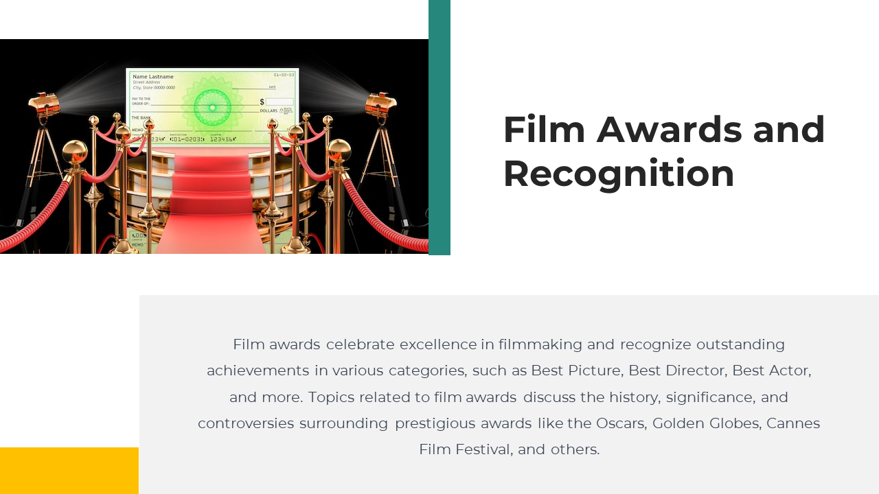 Film Awards and Recognition slide shows a large, ceremonial bank check on a red carpet with velvet ropes and spotlights.