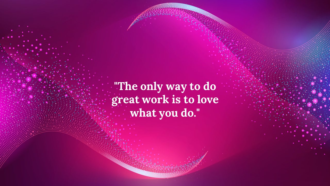 A vibrant pink and purple gradient background slide with glowing dots and the quote.