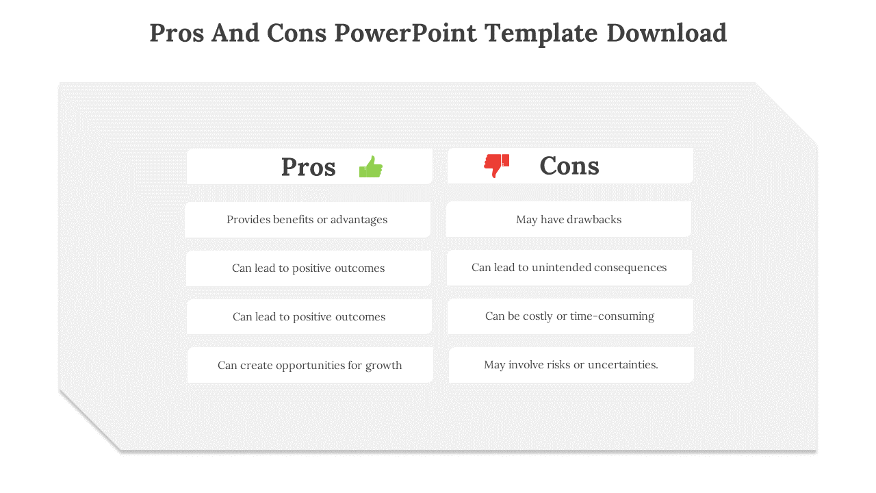 Pros and cons comparison slide, featuring benefits on the left and drawbacks on the right with color coded indicators.