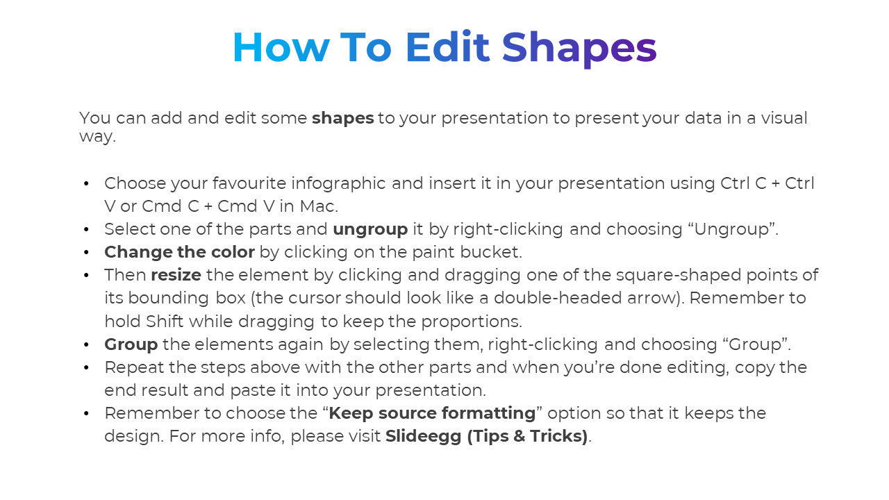A slide showing the steps to edit shapes in PowerPoint, such as copying, ungrouping, resizing, and changing colors.