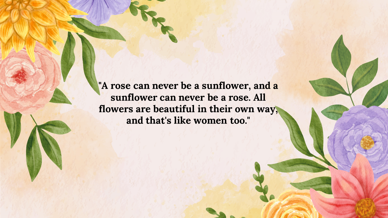 A motivational quote slide with the words framed by colorful floral illustrations.