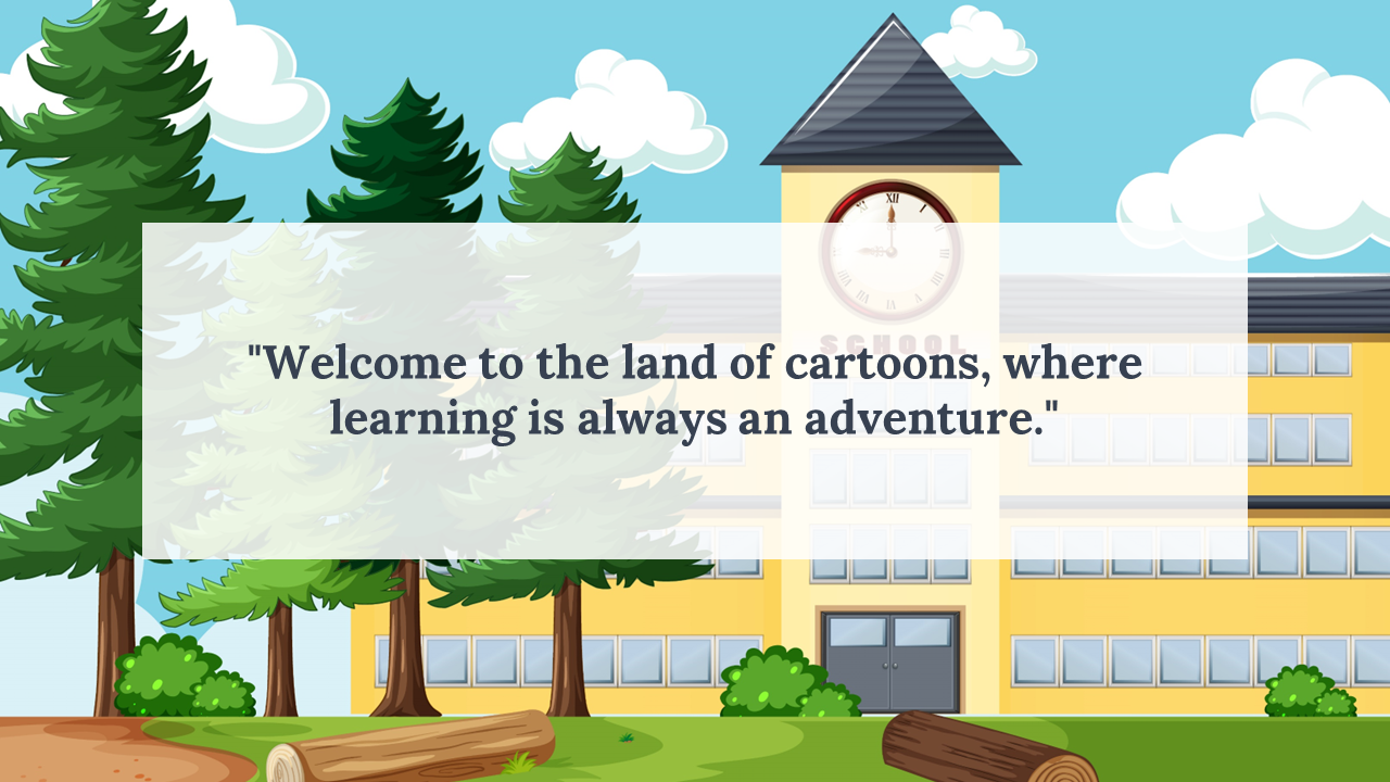 Cartoon school scene featuring a yellow building with a clock tower, surrounded by trees and a welcoming text box.