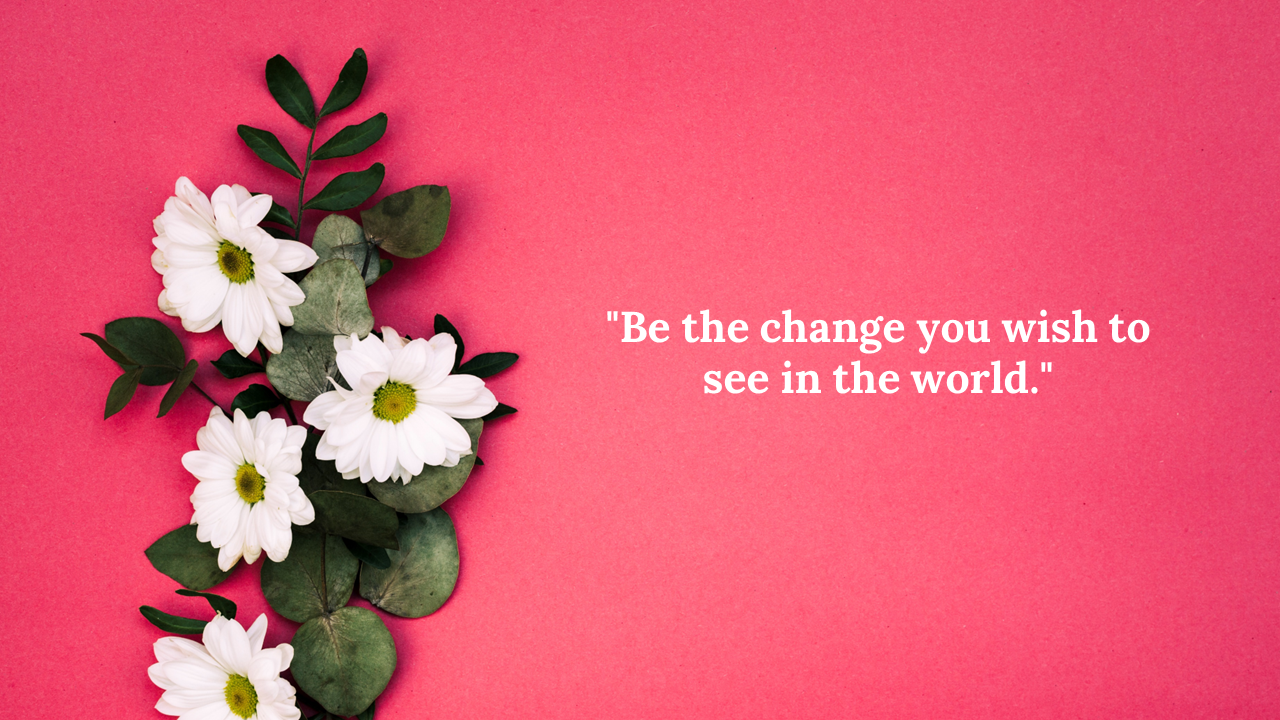 vibrant pink background with white daisies and green leaves arranged on the left, paired with an inspiring quote.