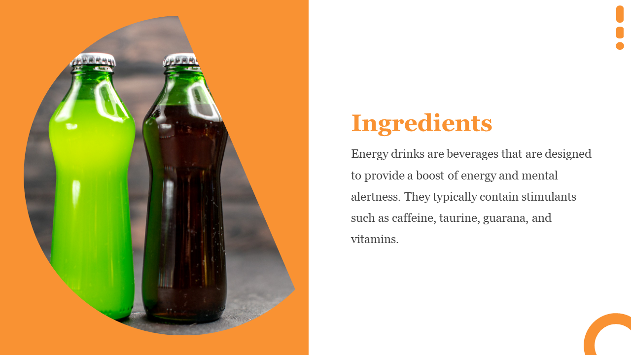 Split slide with green and dark drink bottles in diagonal circle on orange backdrop, and title with text on white space.