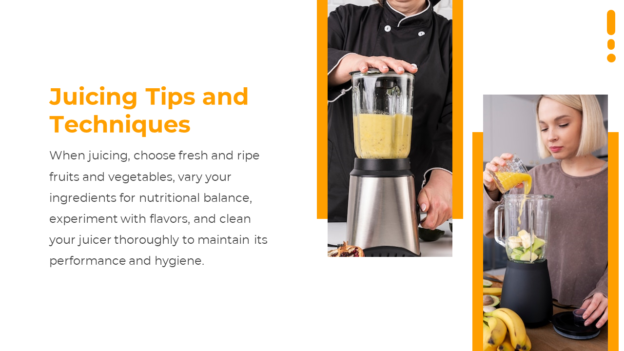 Left orange title with juicing tips and right side shows chef with blender and woman pouring juice into fruit filled jar.