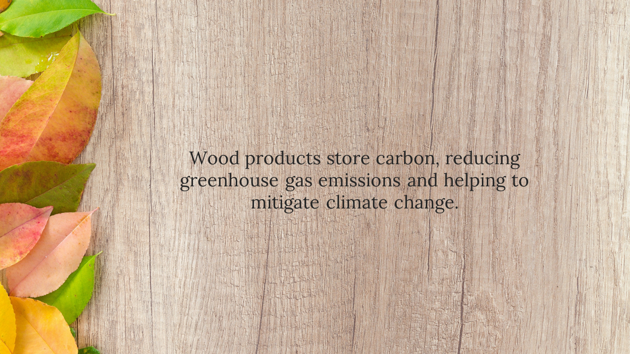 Light wood texture with vertical grain, colorful autumn leaves on left and centered black text about carbon storage.