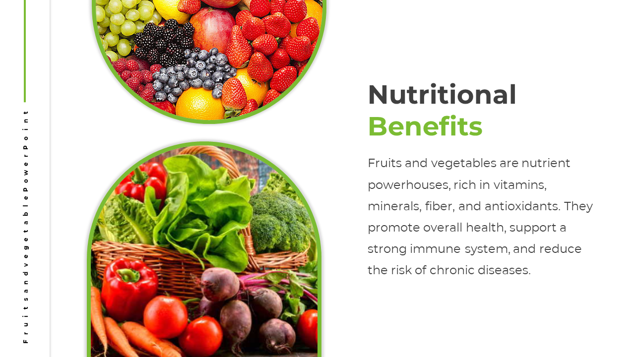 Two images with fruits and vegetables in circular frames, paired with green text explaining their nutritional benefits.
