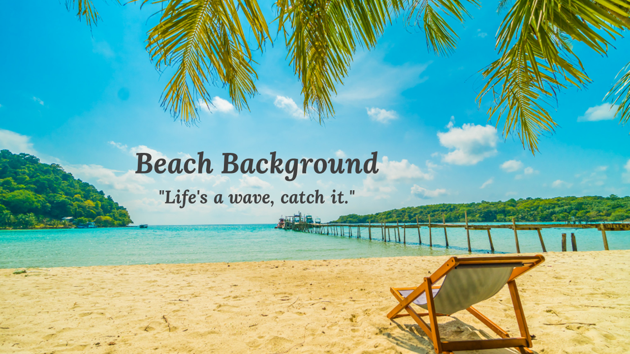 A pack of different beach background slides featuring quotes.
