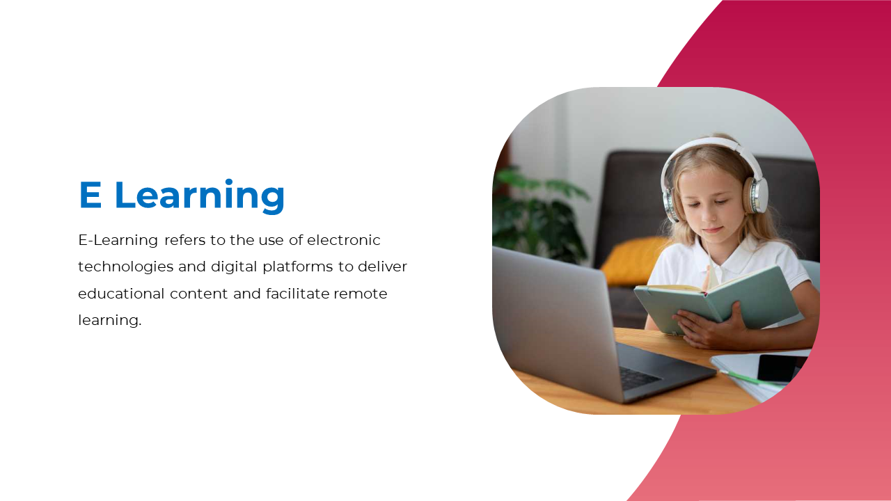 Child wearing headphones and reading a book on the right with pink accents and text describing e-learning.