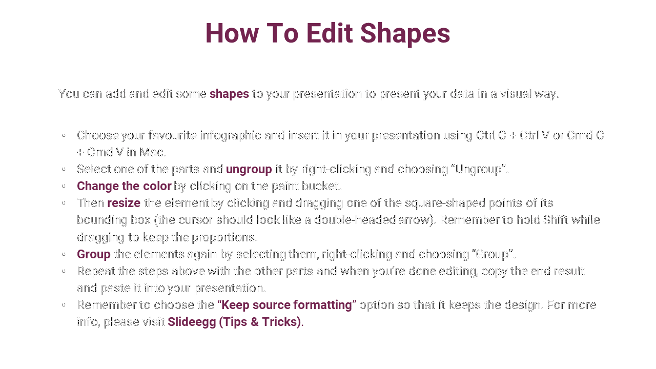 Center aligned purple heading with left aligned black bullets and bold keywords like ungroup and resize.