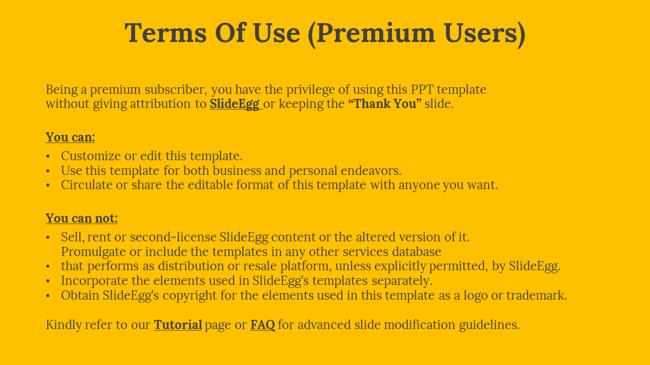 Bold dark text explains terms of use for premium users, with bullet points listed under two sections, on a yellow background.