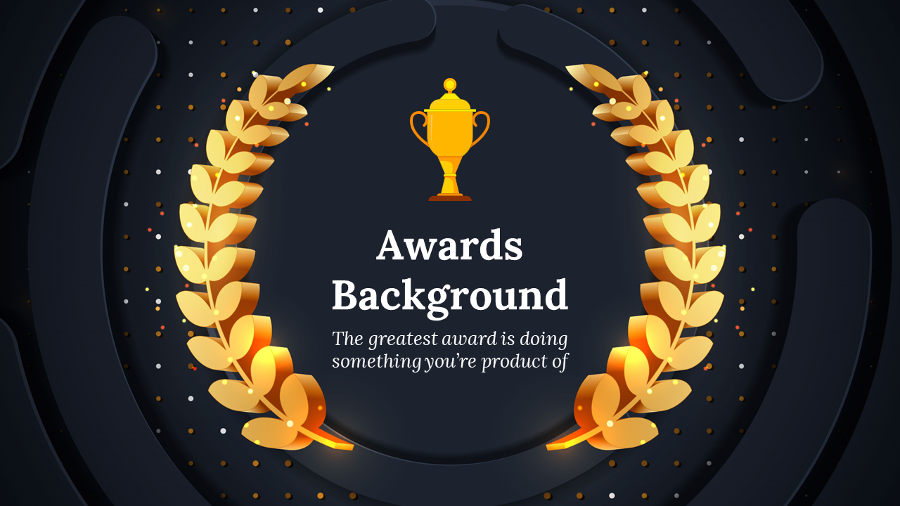 A pack of elegant slides featuring an awards background theme with a golden trophy and laurel leaves.