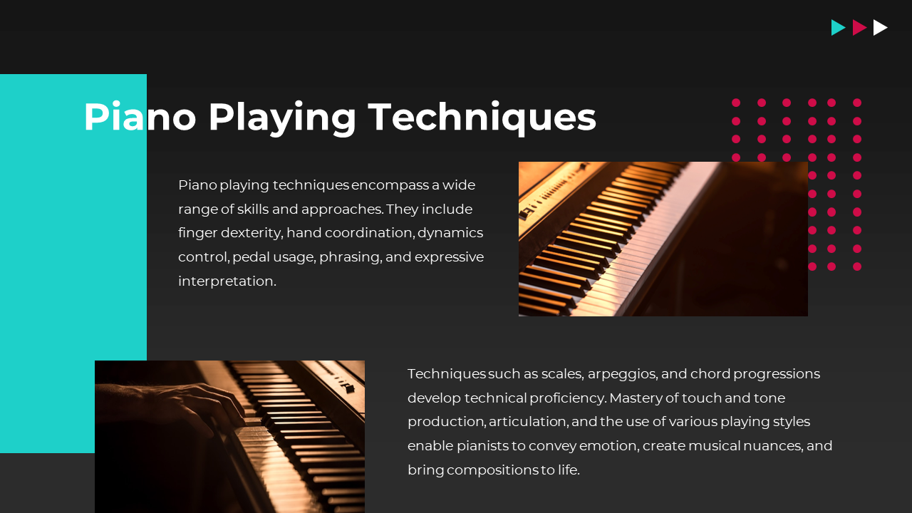 Slide with teal block on left, two piano photos on black background, white text, and pink dotted accents right.