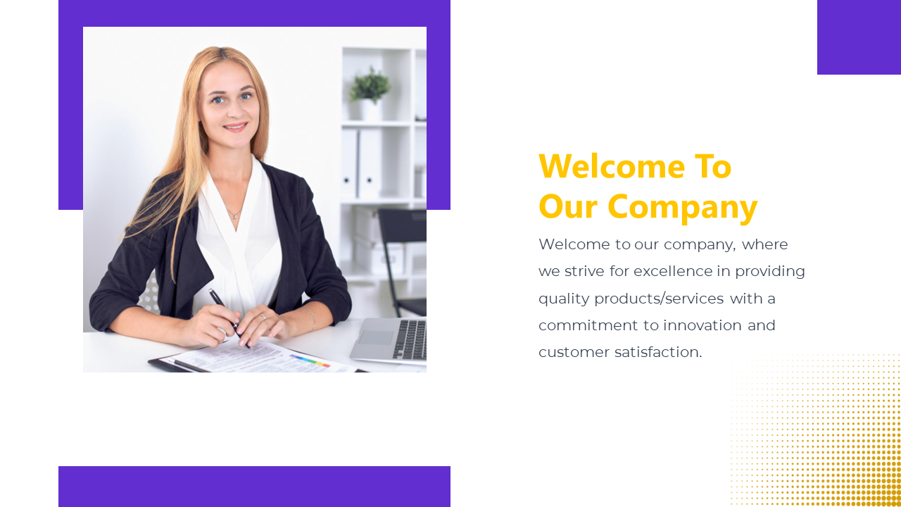 Welcome slide featuring a woman working at a desk with a laptop and documents, with a message in yellow text.