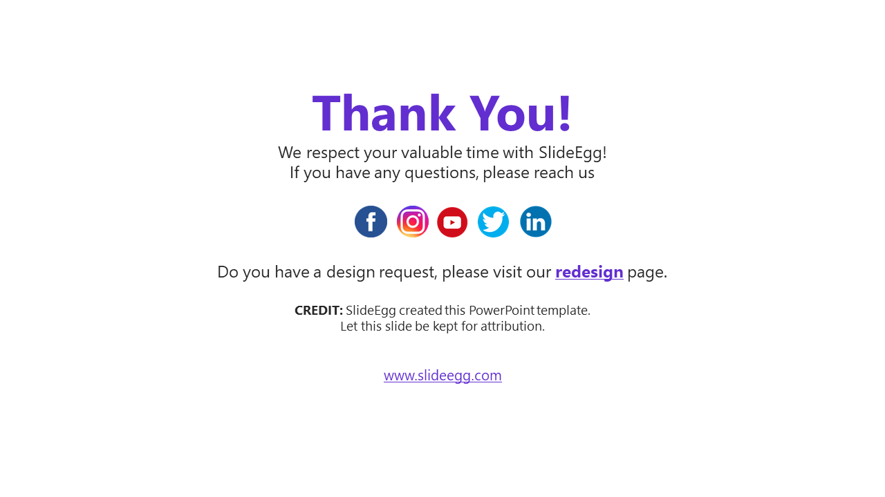 Thank you slide from SlideEgg, featuring contact details and social media links for inquiries or design requests.