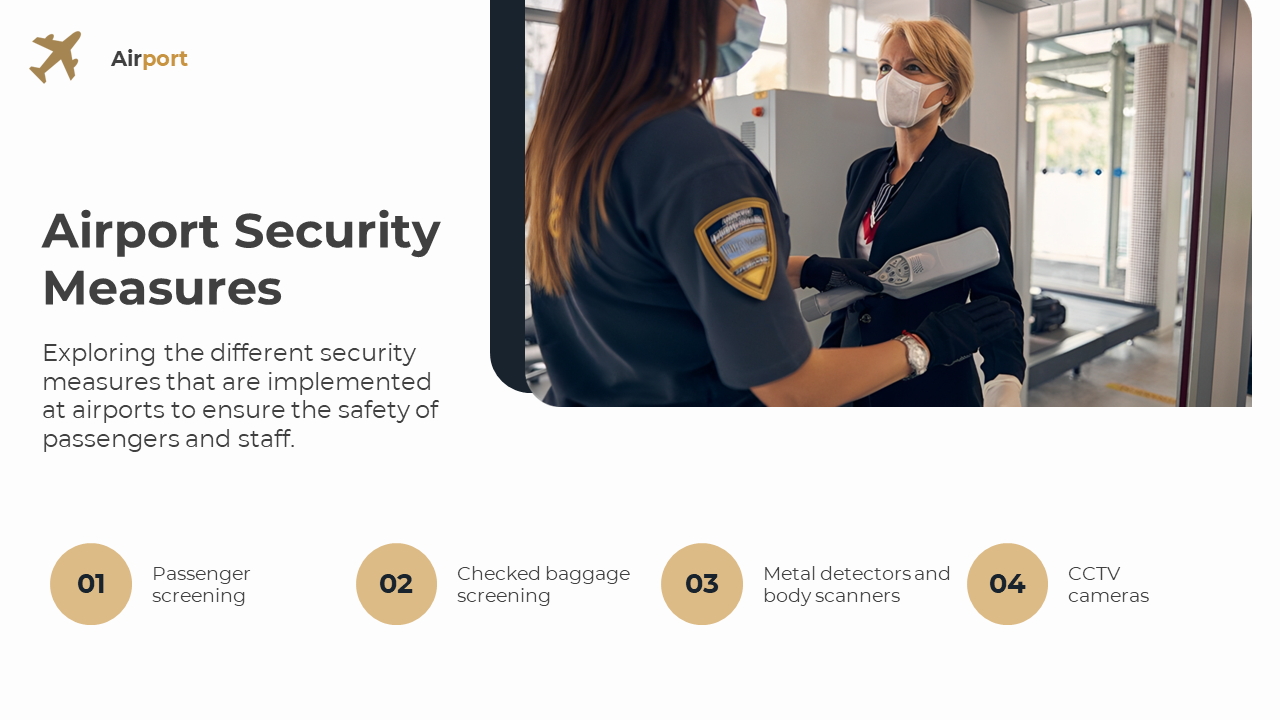 Slide with text and four beige circles numbered 01 to 04 below, and right image shows masked officer with scanner in airport.