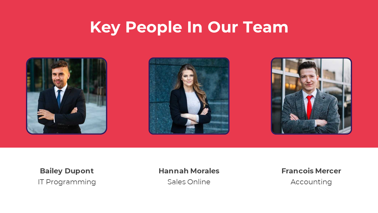 A team slide showing three key people Bailey Dupont, Hannah Morales, and Francois Mercer on a split colored backdrop.