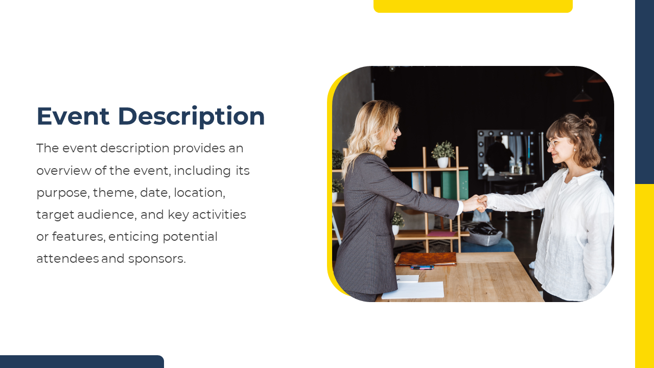 Slide with left aligned text and a photo of two women shaking hands in a room, framed by curved yellow and navy corners.