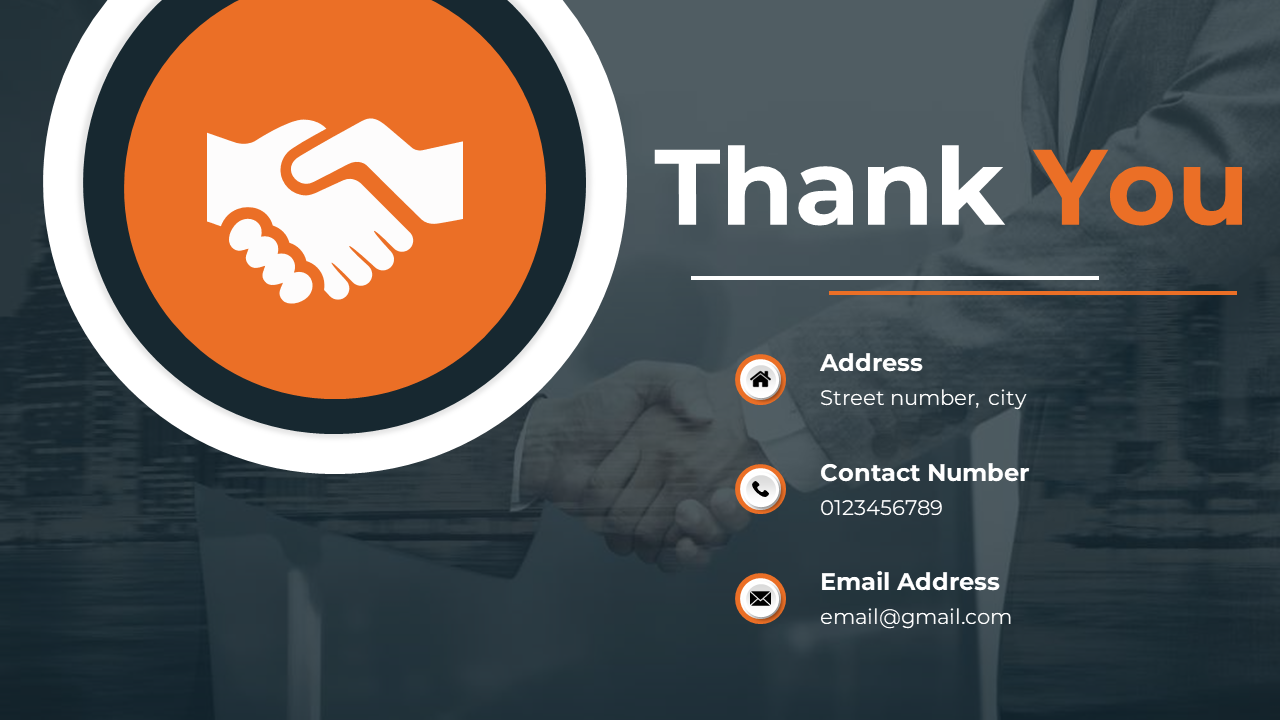Thank you slide with a handshake icon and company contact information including address, contact number, and email.