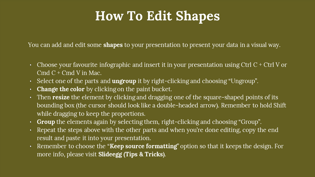 Shape editing slide shows a bold white heading centered above bullet points on a dark olive green background.