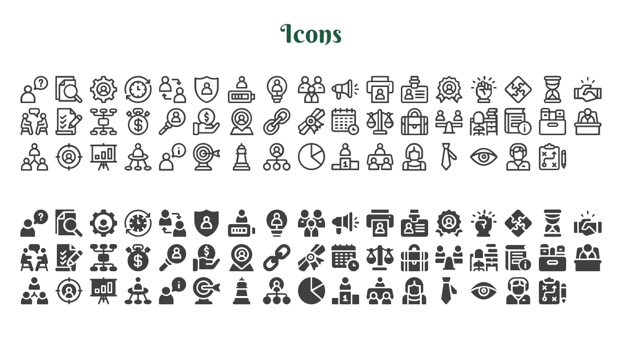 Slide featuring two sections of black outlined and solid filled icons, under dark green title, set on a white background.