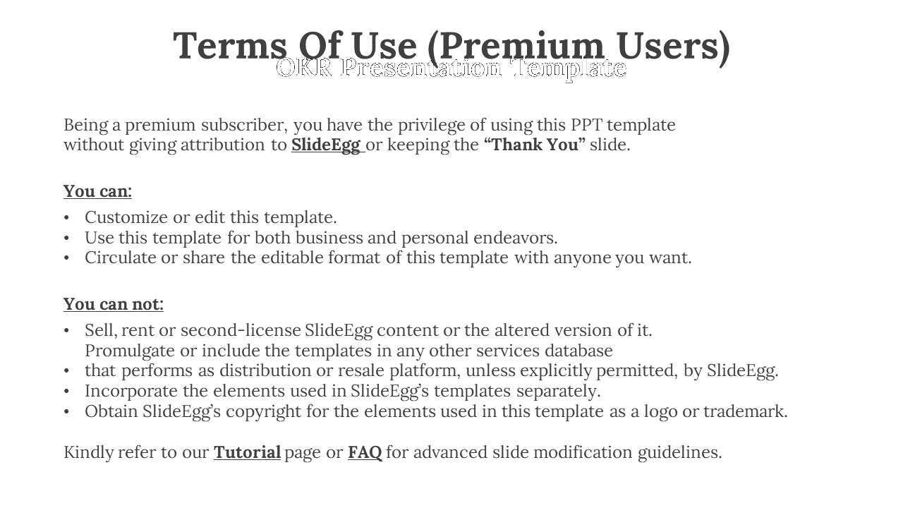 Terms of use slide with black text on a white background, using bold and underlined text for emphasis.
