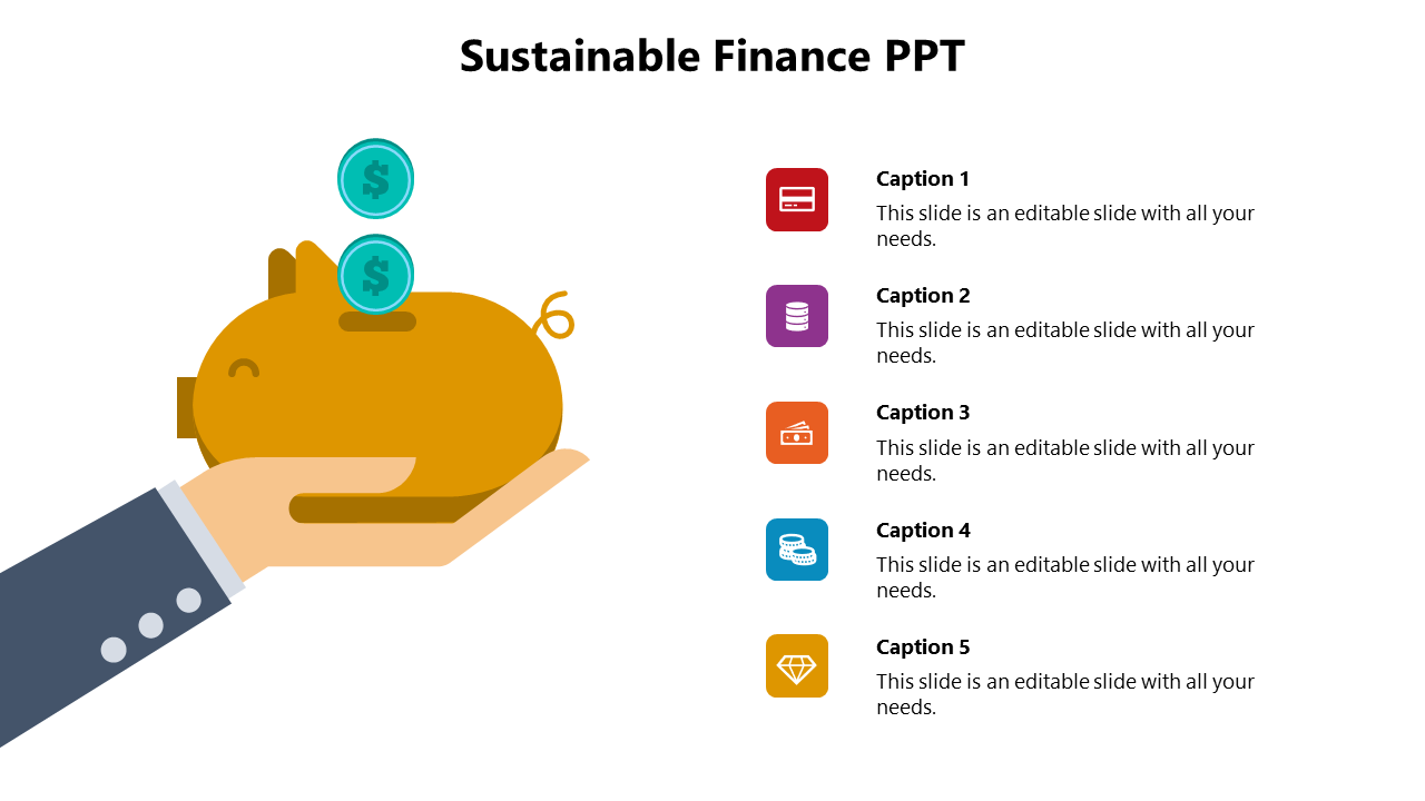 Yellow piggy bank on a hand with teal coins above it, five icons and editable text sections arranged vertically.