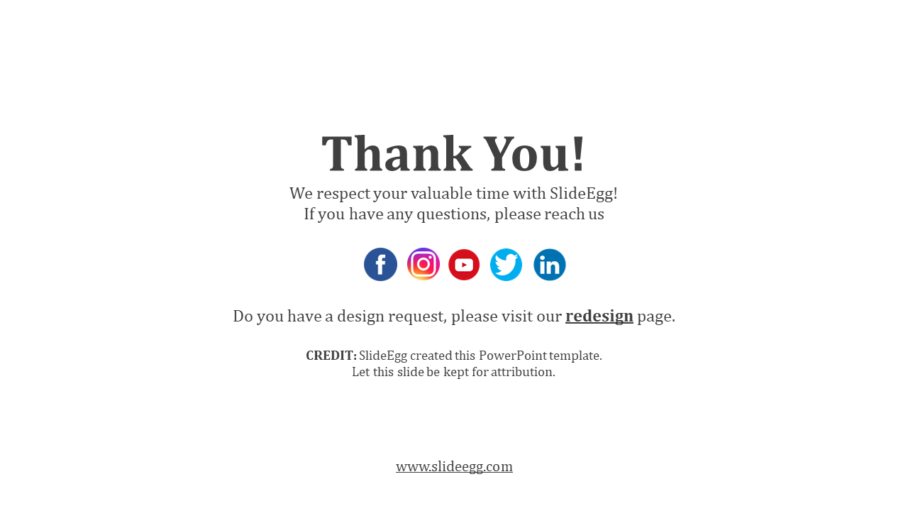 SlideEgg thank you message with Facebook, Instagram, YouTube, Twitter, LinkedIn icons and attribution text below.