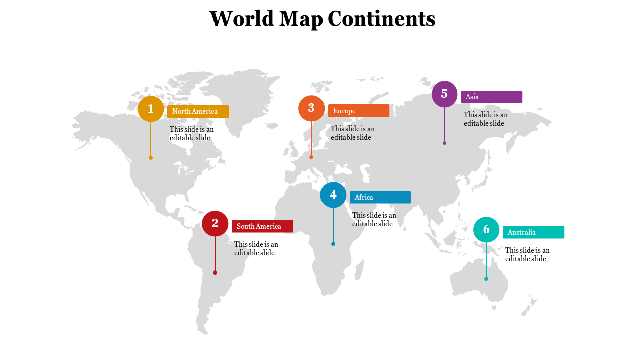 Gray world map with six colorful numbered markers pointing to continents: North America, South America, Europe, Africa, Asia, Australia.