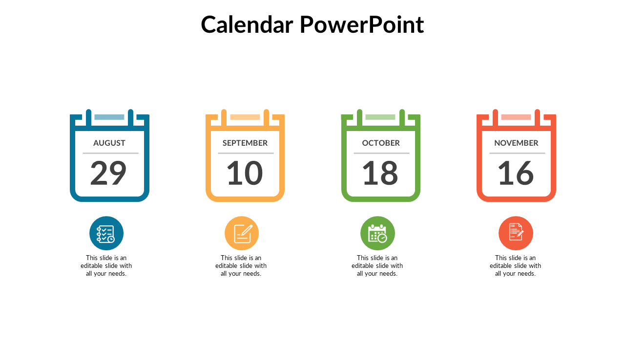 Four colorful calendar icons for August 29, September 10, October 18, and November 16 with matching icons below.
