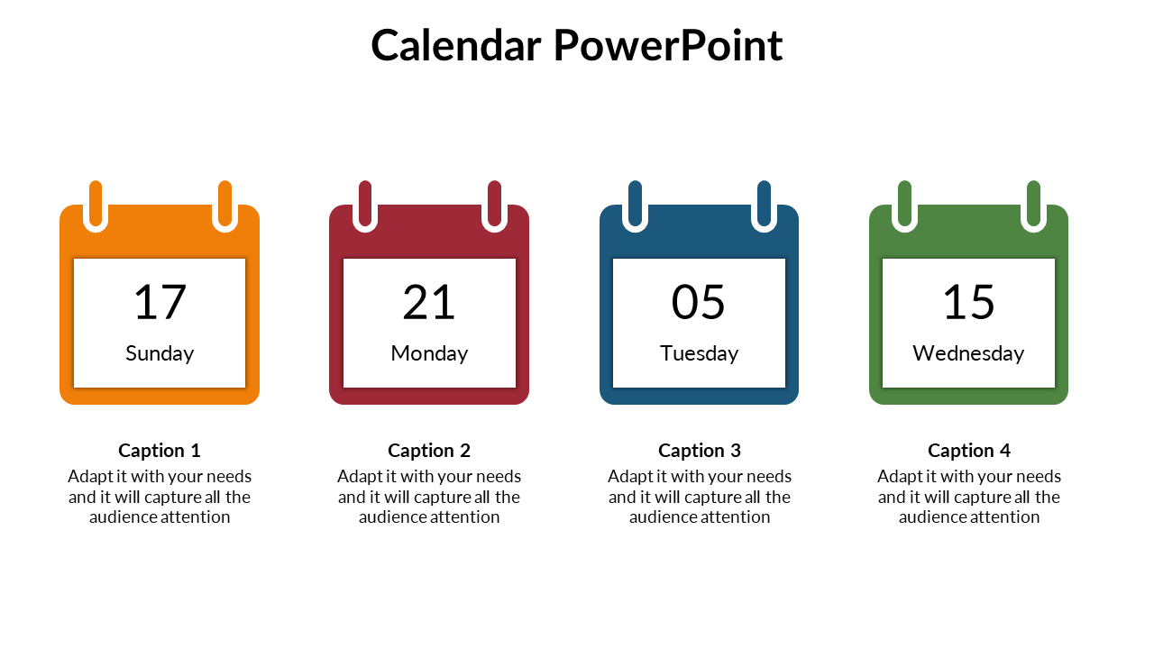 Calendar slide with orange, red, blue, and green icons displaying days and dates with text captions under each.