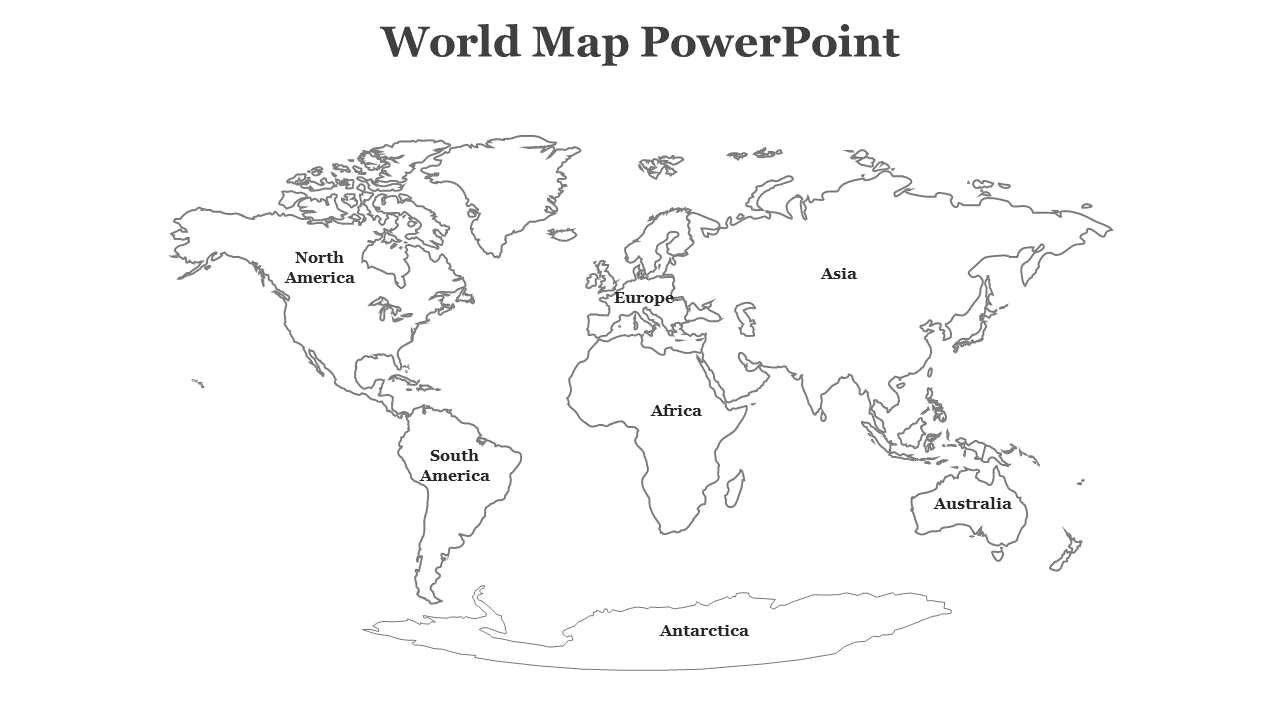 Clean outline map of the world with labeled continents, designed in grayscale for a simple and clear visual layout.