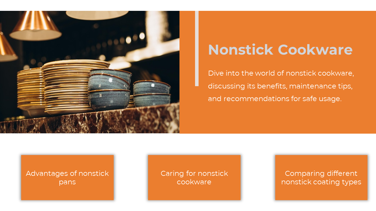 Nonstick cookware slide with stacked plates and bowls on left, orange text box on right, and three orange topic below.