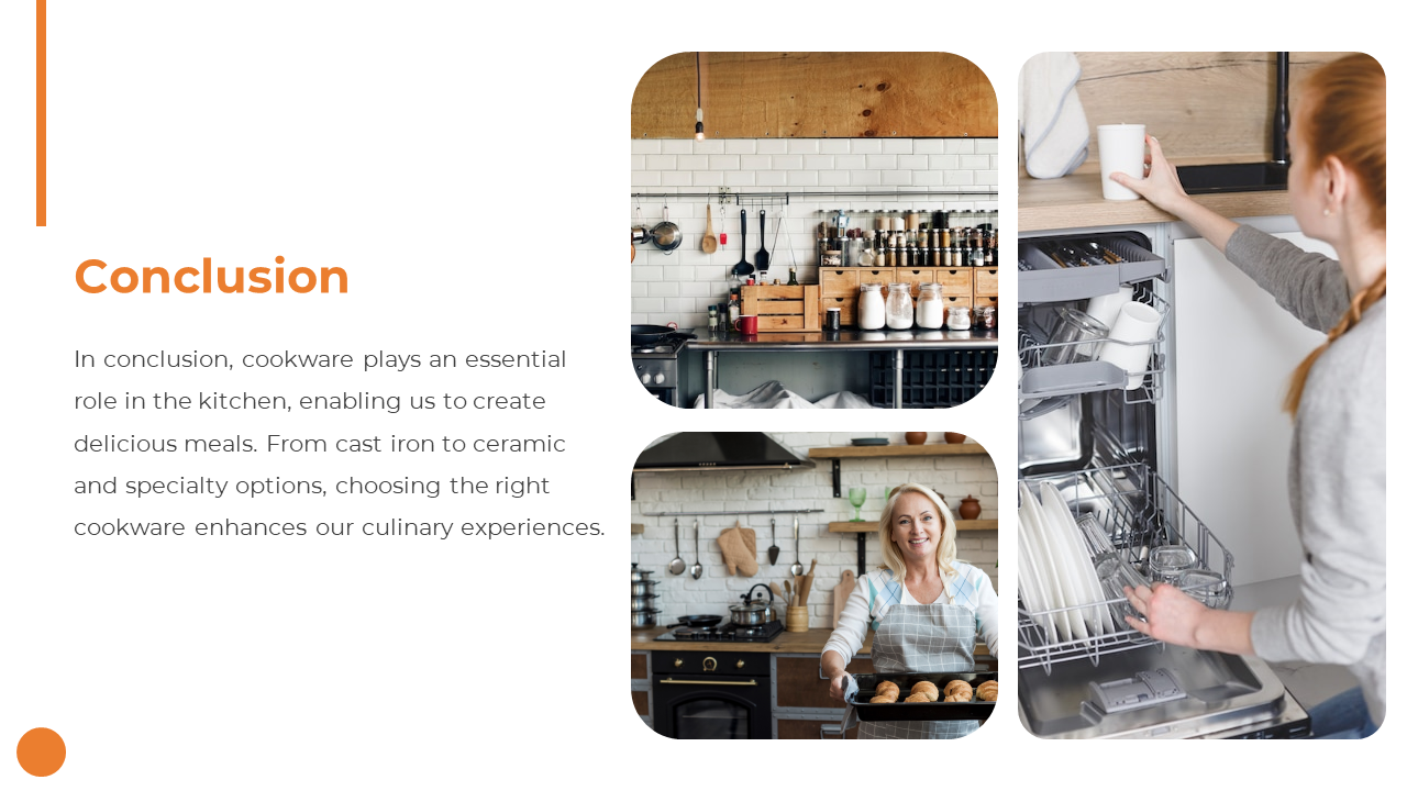 Conclusion slide with orange header, paragraph on cookware, and photos of kitchen tools, baking, and dishwashing.