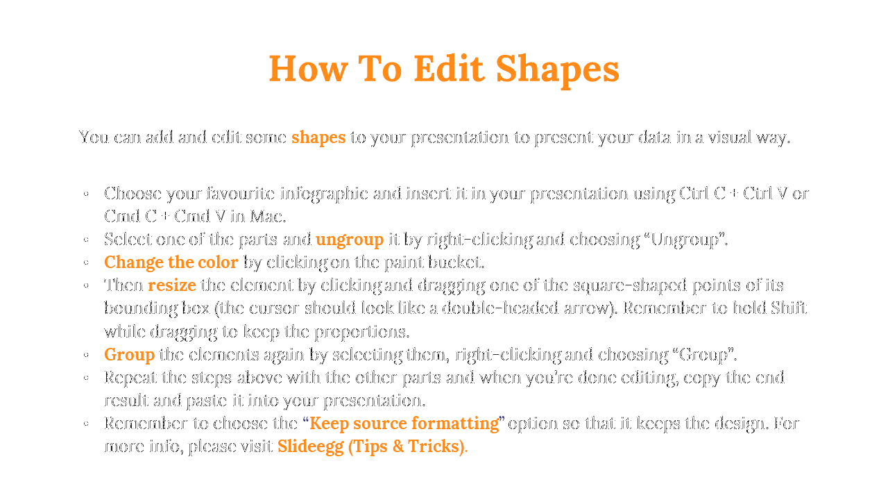 Tutorial slide explaining how to modify shapes in presentations, with key actions like ungroup, resize, and keep formatting.