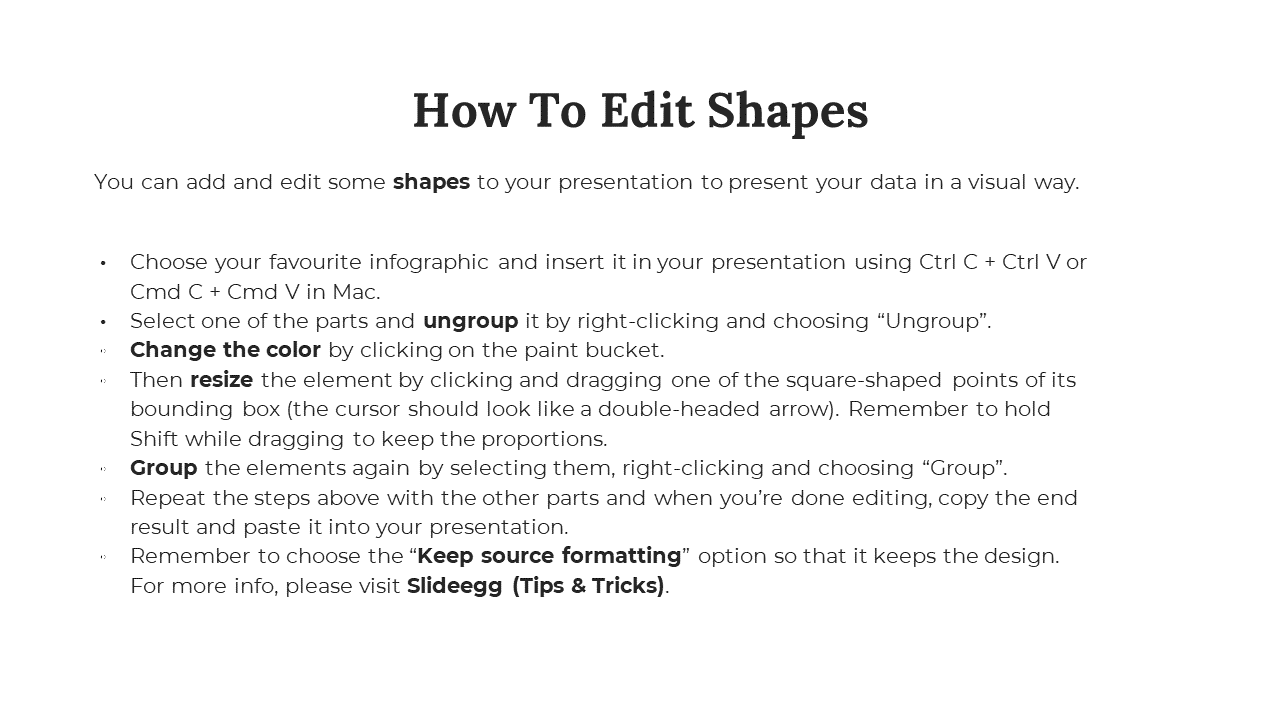 Slide with bold heading and six bullets on using, editing, and formatting infographic shapes in presentations.