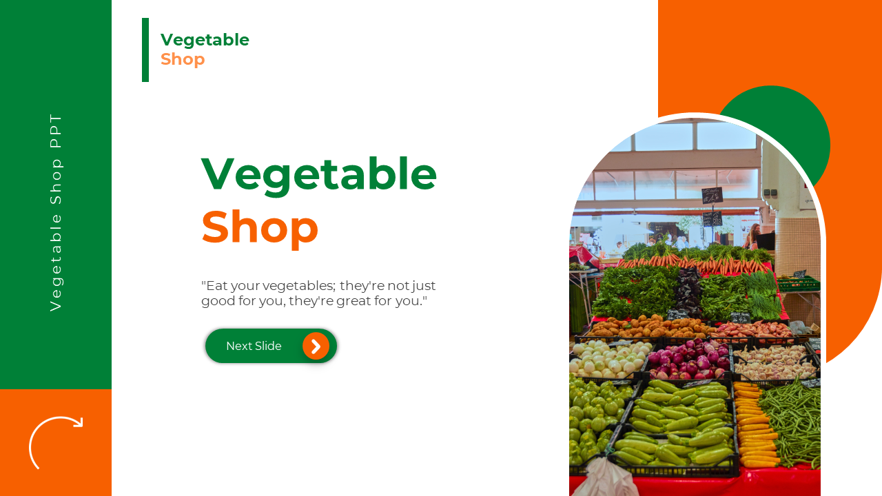 Slide with curved photo of assorted vegetables, quote text below the title, and green button labeled for next slide.