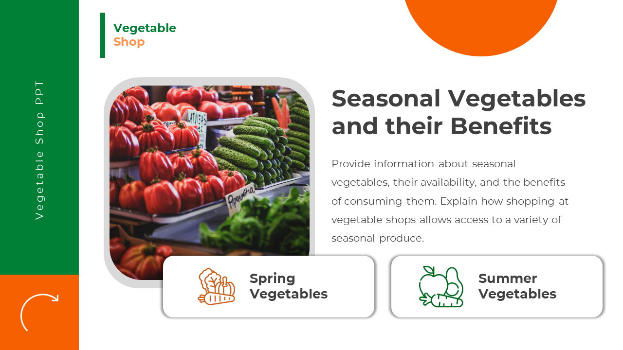 White and green slide showing fresh produce on the left and text about seasonal vegetable benefits on the right.