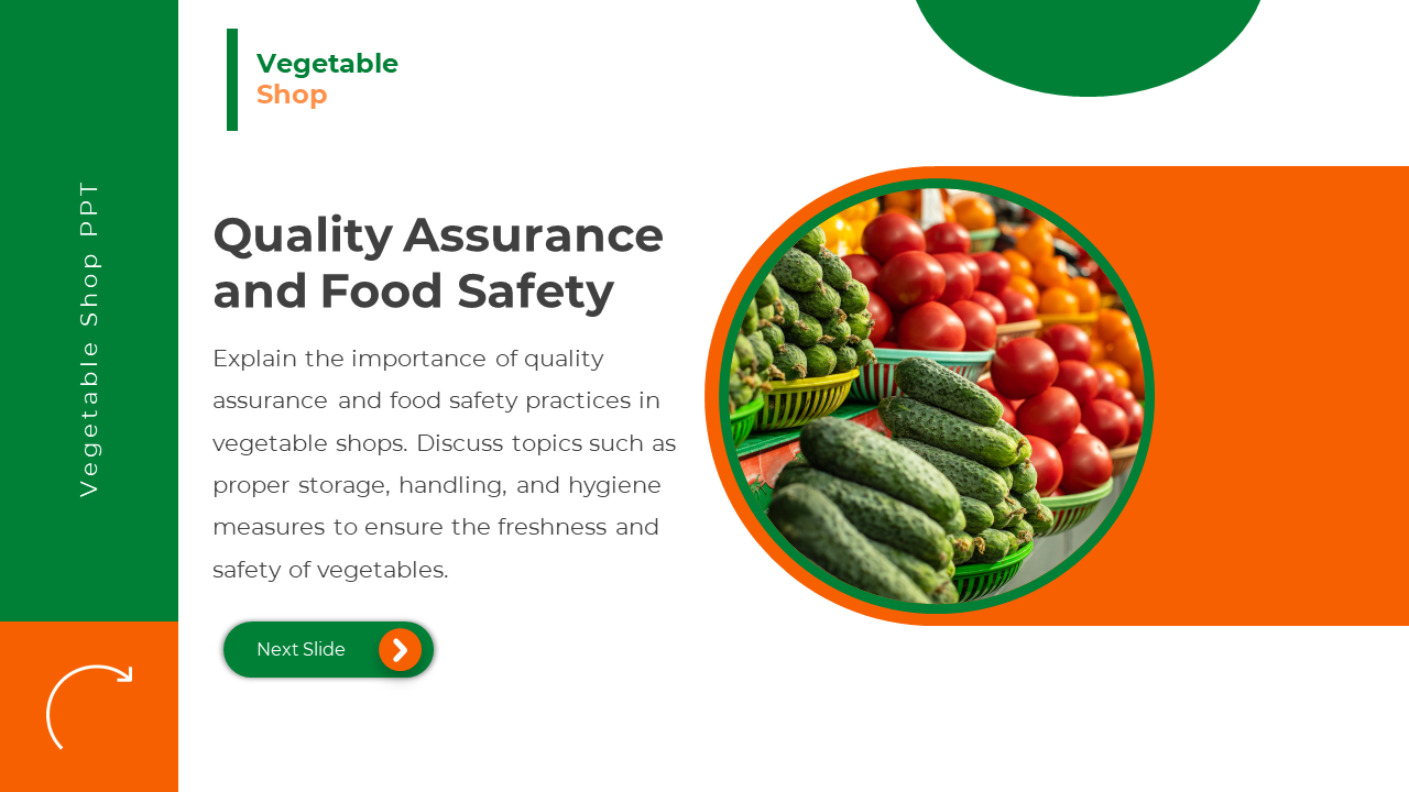 Green and orange themed slide with produce photo and heading on quality assurance and safety practices.