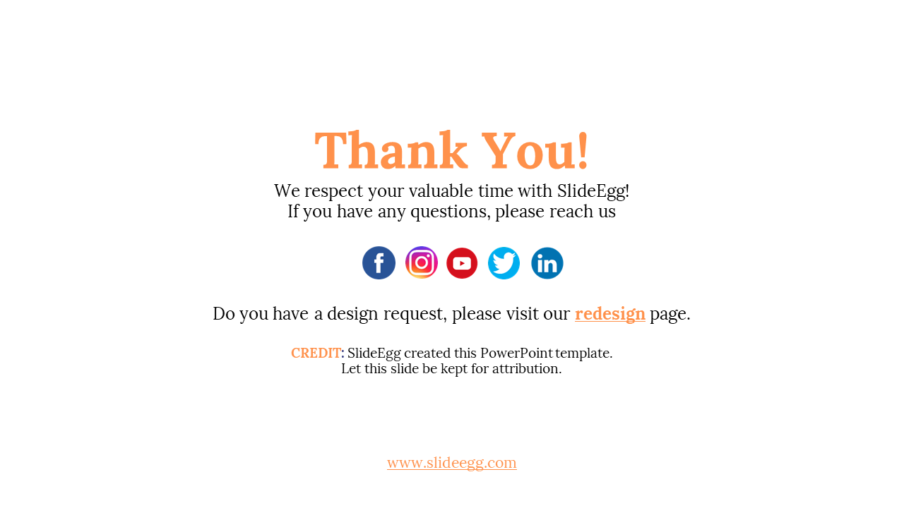 Thank you slide with minimal design, includes social media contact row and SlideEgg attribution in white bacdrop.