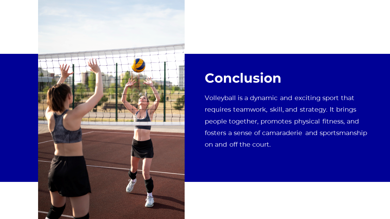 Conclusion slide featuring one player spiking and another blocking, with caption emphasizing teamwork and camaraderie.
