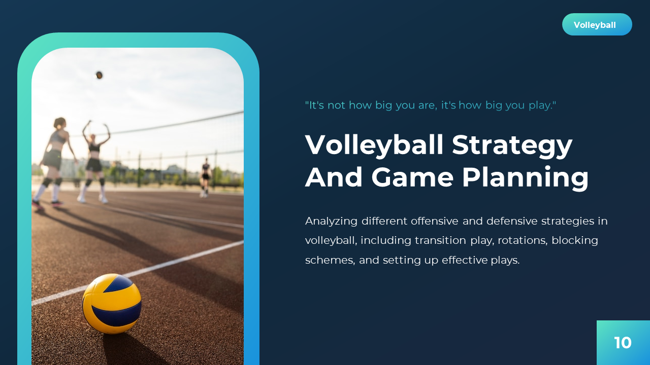Game strategy slide featuring court level view with volleyball and team in motion, paired with blue text area on the right.