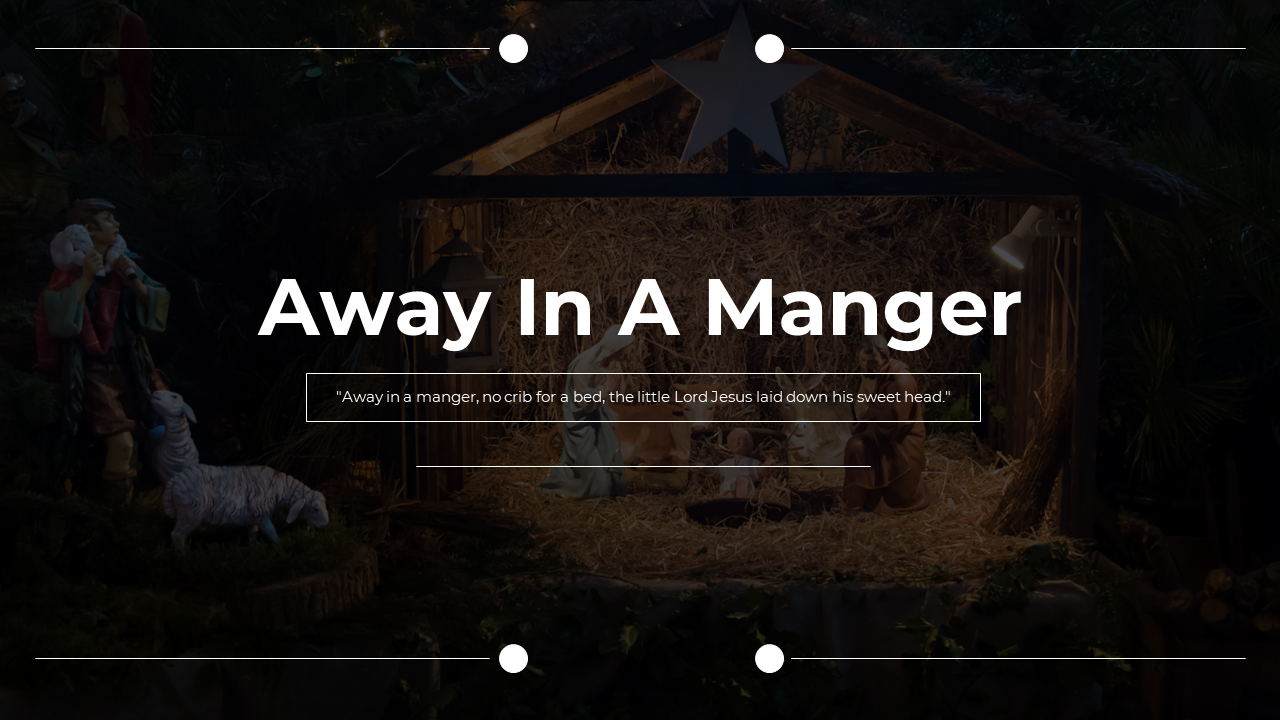 Dark nativity background with baby Jesus, animals, and away in a manger text overlay in large white letters and quote box.
