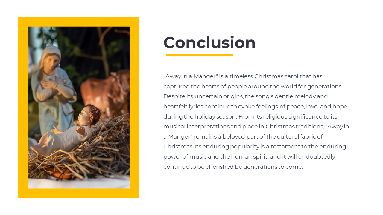 Conclusion slide with baby Jesus in manger, Mary in blue robe, and paragraph reflecting on the carol's lasting impact.