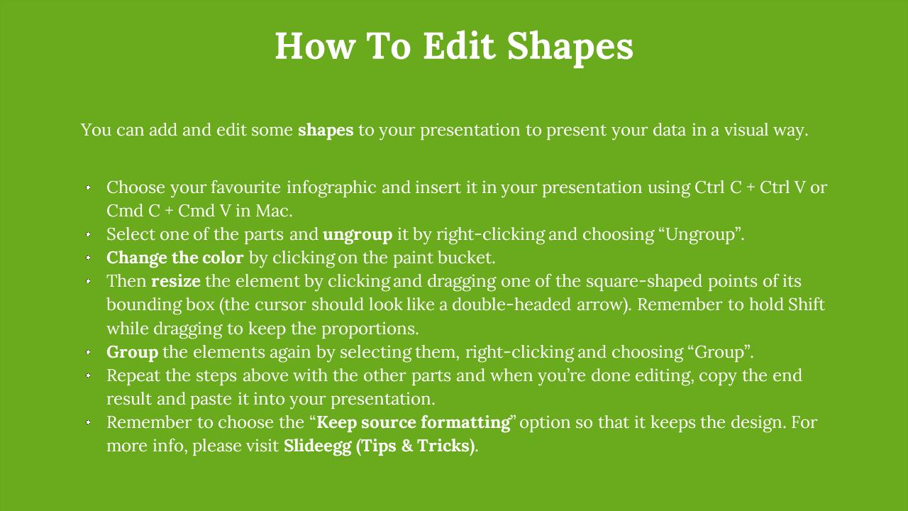 Instruction slide with white text on green background detailing how to ungroup, recolor, and format shapes in a presentation.