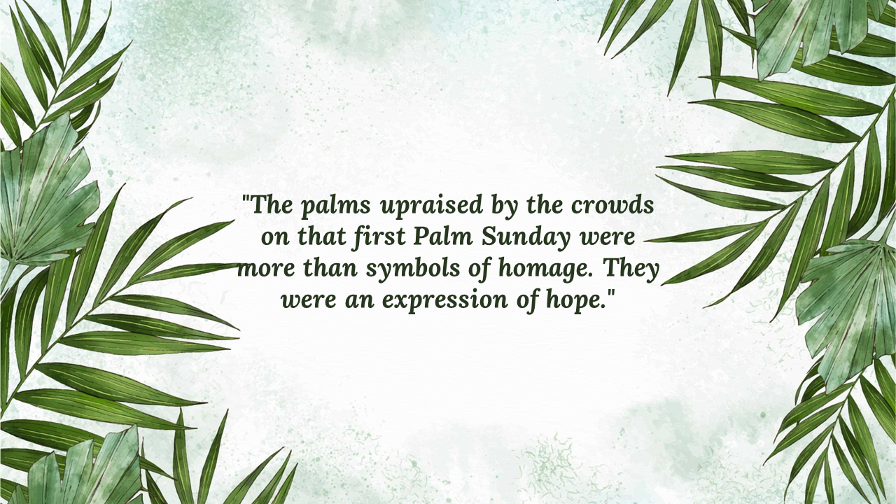 Quote about palms as symbols of hope displayed in the center, surrounded by painted green fronds and soft pastel texture.